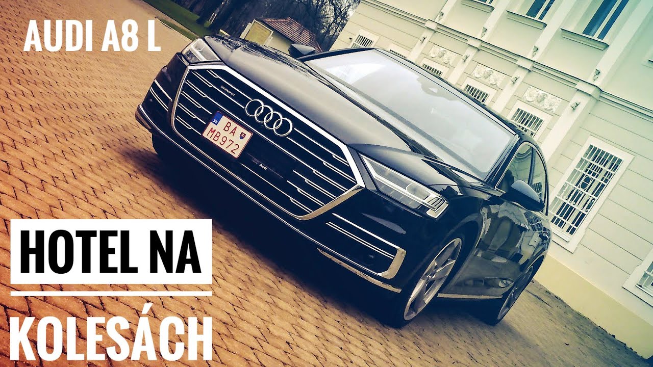 CÍŤ SA AJ TY AKO KRÁĽ! - Audi A8 L