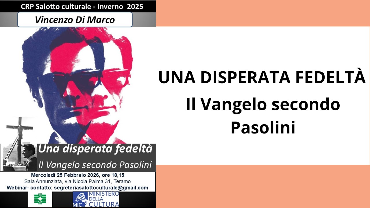 Una disperata fedeltà - Il Vangelo secondo Pasolini