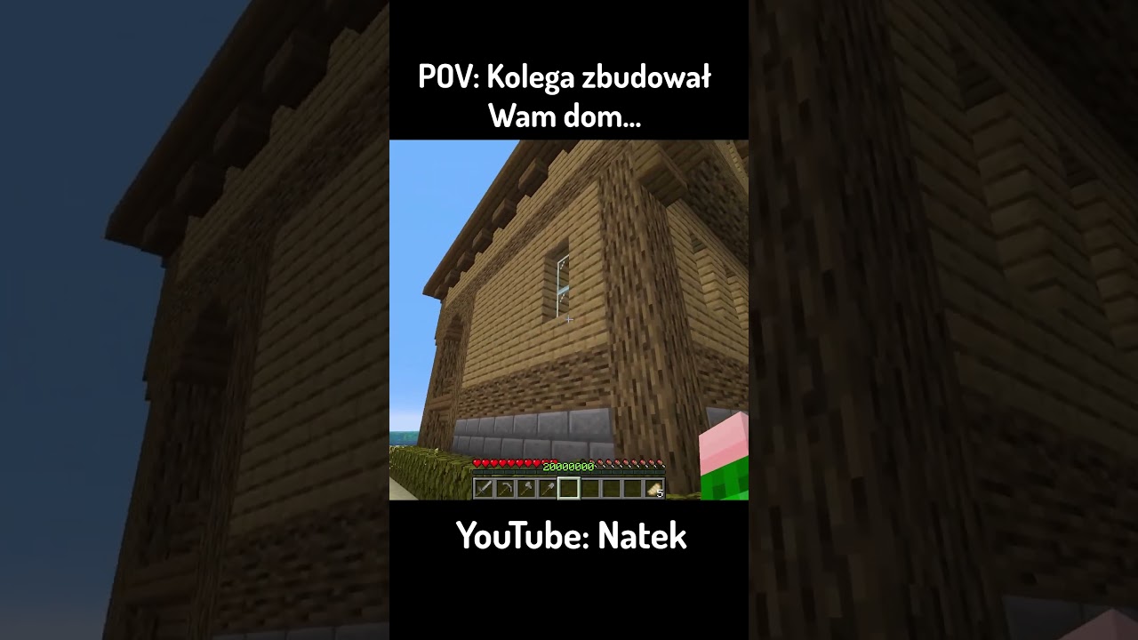 POV: Kolega zbudował Wam dom...