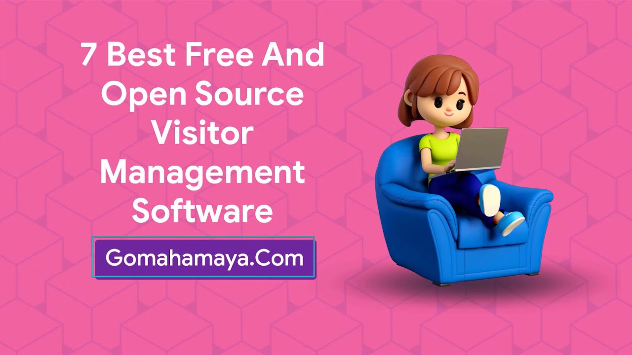 7 Best Free And open Source Visitor Management Software