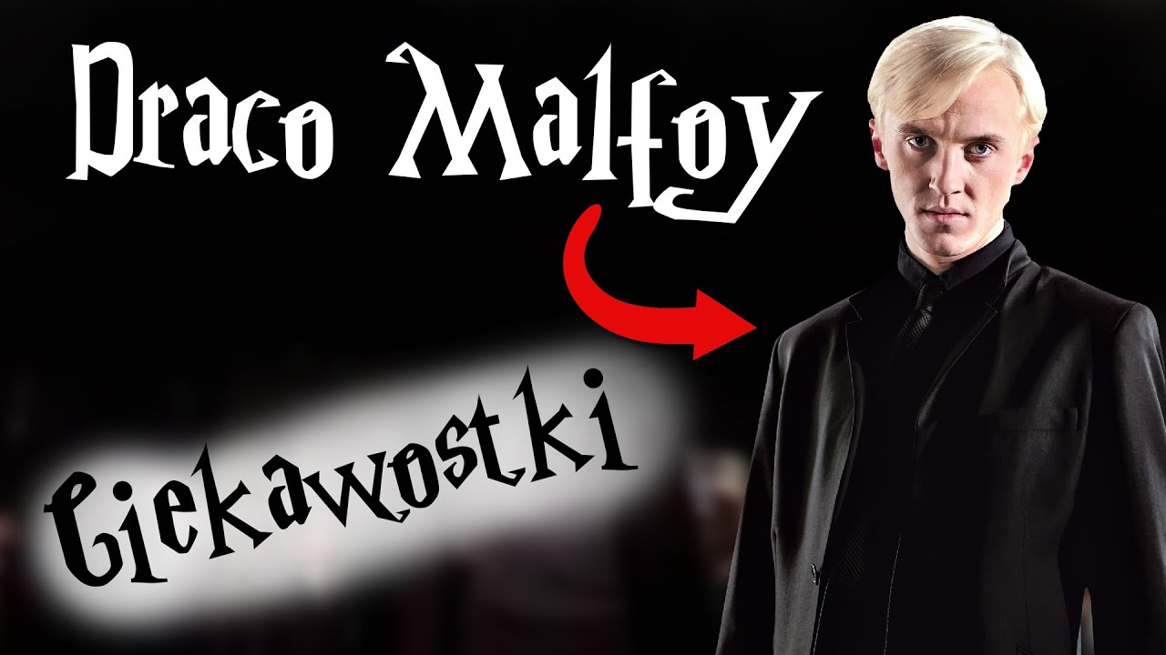 FAKTY I CIEKAWOSTKI - Draco Malfoy || Harry Potter TAG