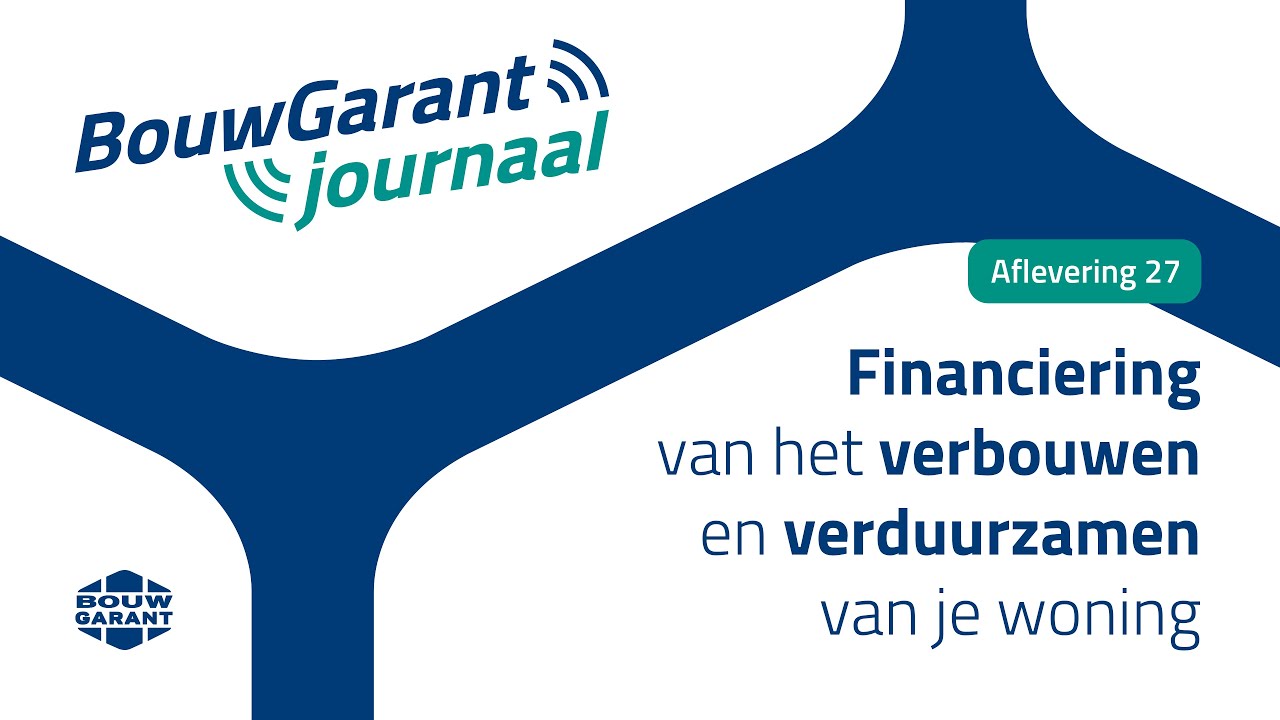 Financiering van het verbouwen en verduurzamen van je woning