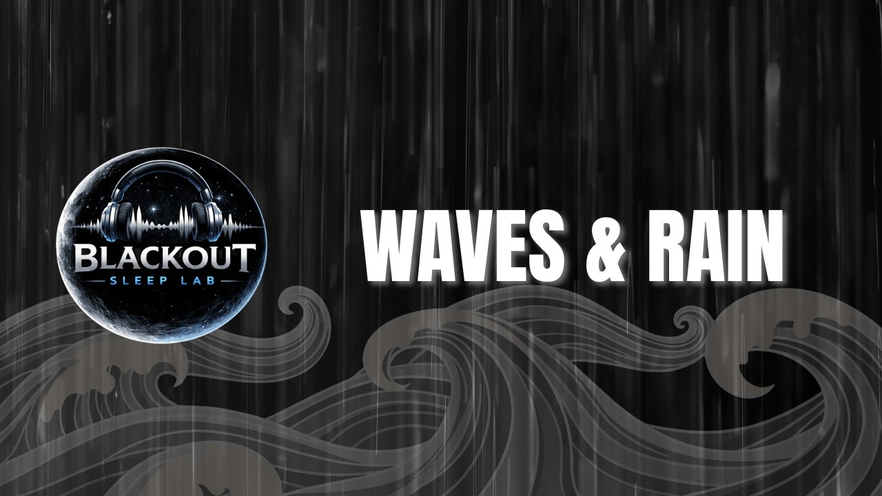 Waves & Rain Black Screen 9 Hours | Blackout Sleep Lab