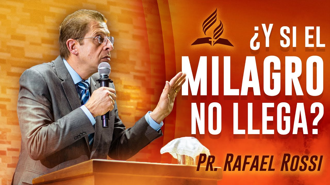 ¿Por qué NO recibes el MILAGRO que buscas? 🌿 Pr.  Rafael Rossi
