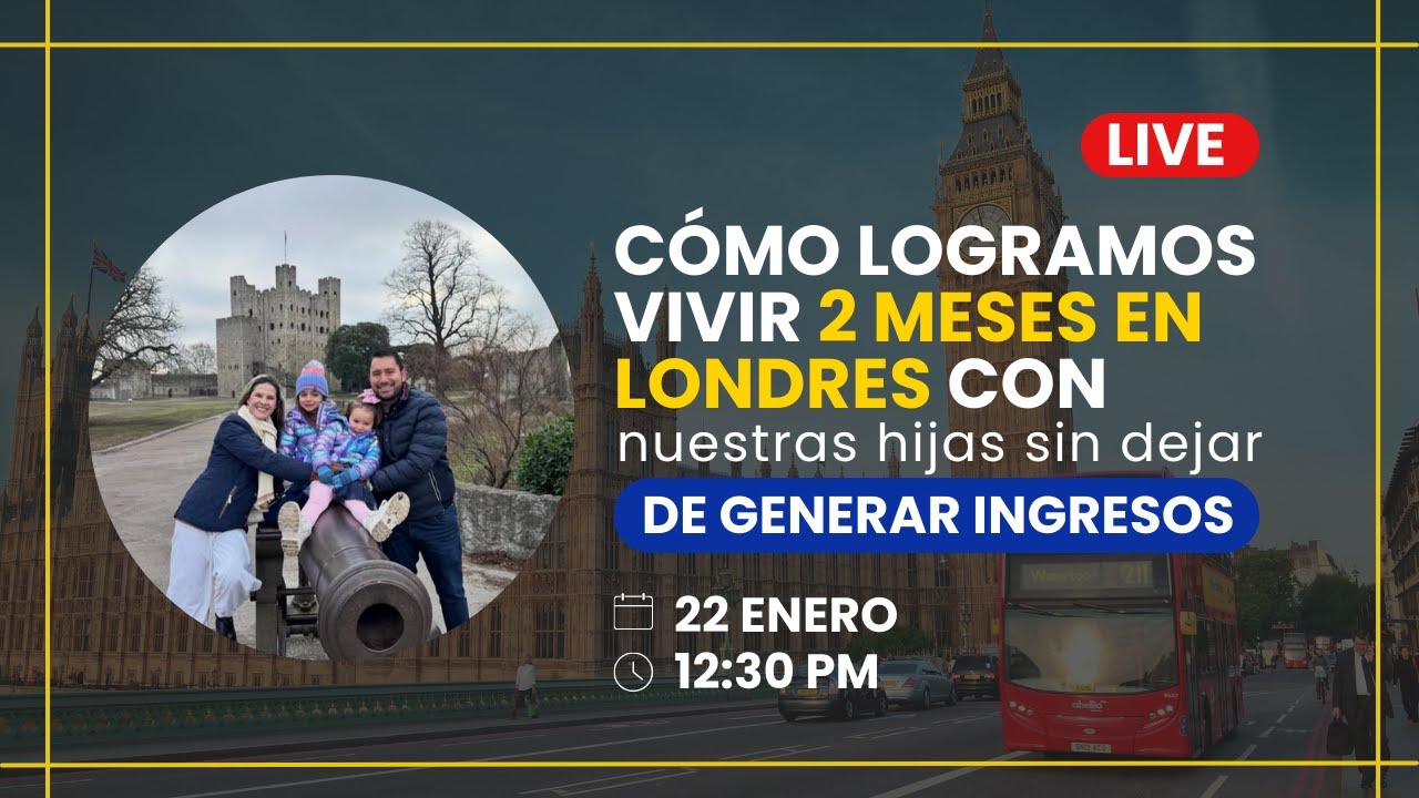 Lo que nadie te cuenta de vivir 2 meses en Londres sin dejar de generar ingresos