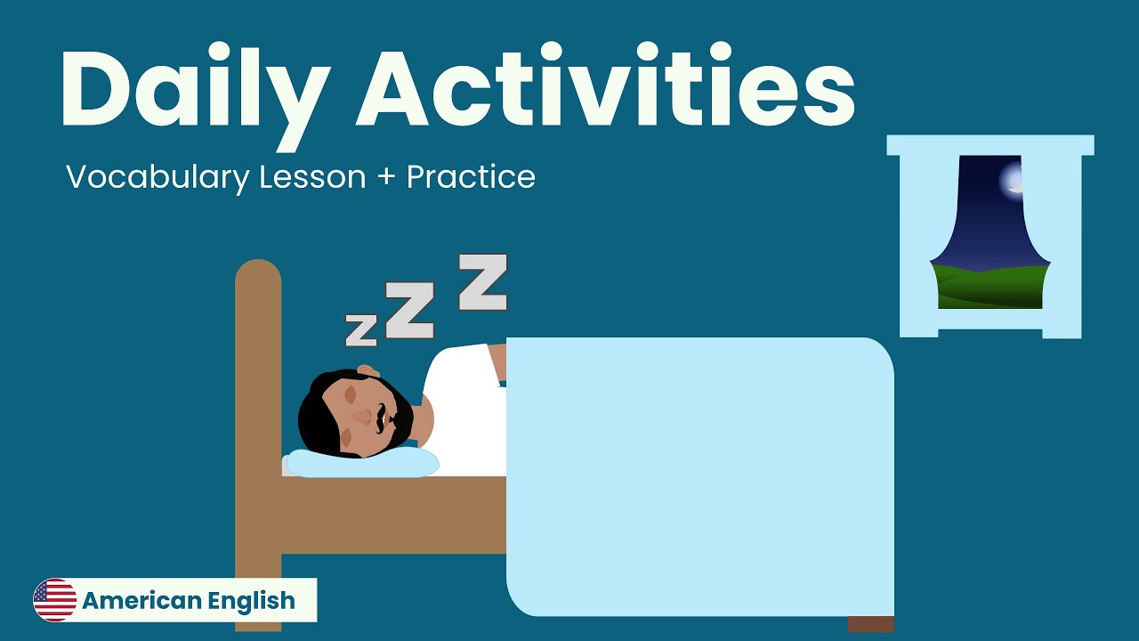 Daily Activities + Practice | American English for Adult Beginners