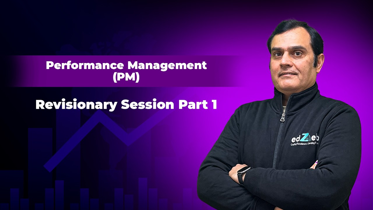 ACCA F5 Performance Management Revision (Part 1) | ACCA PM Exam Prep