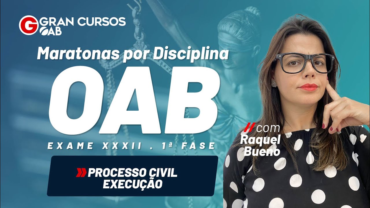 Maratonas por disciplinas: Processo civil - Execução com Prof. Raquel Bueno