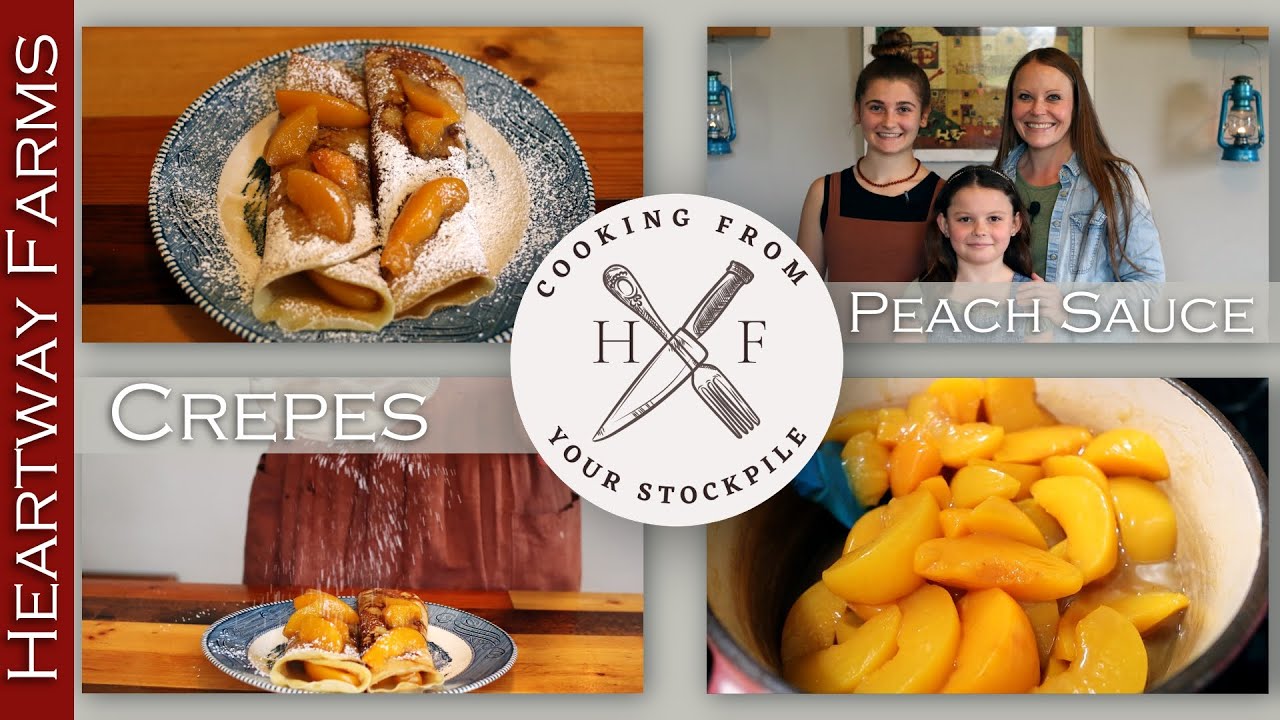 Homemade Crepes and Peach Compote | Cooking From Your Stockpile, Breakfast | Easy Quick Recipes