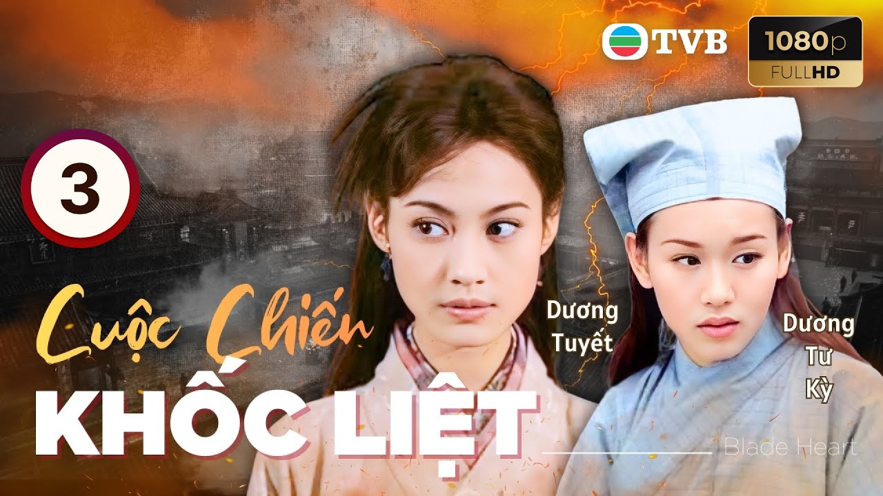 Phim TVB lồng tiếng Cuộc Chiến Khốc Liệt (Blade Heart) 03/42 | Trịnh Thiếu Thu, Lâm Phong | 2004