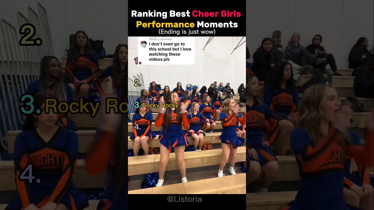 Ranking Best Cheer Girls Performance Moments 