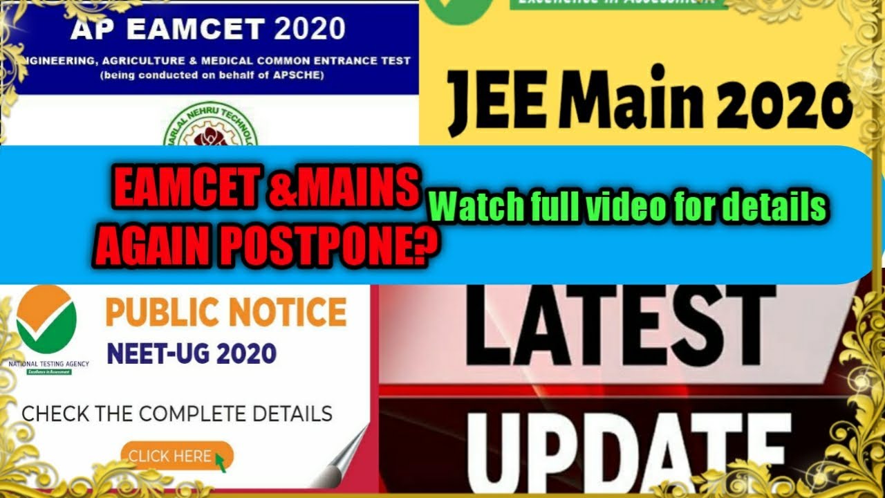 Ap Eamcet and Jee latest News || Neet 2020