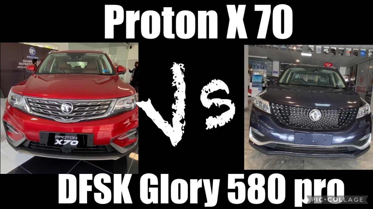 Proton X70 VS DFSK Glory 580 Pro | Comparison X70 VS Glory 580 | X70 and Glory Price in Pakistan2021
