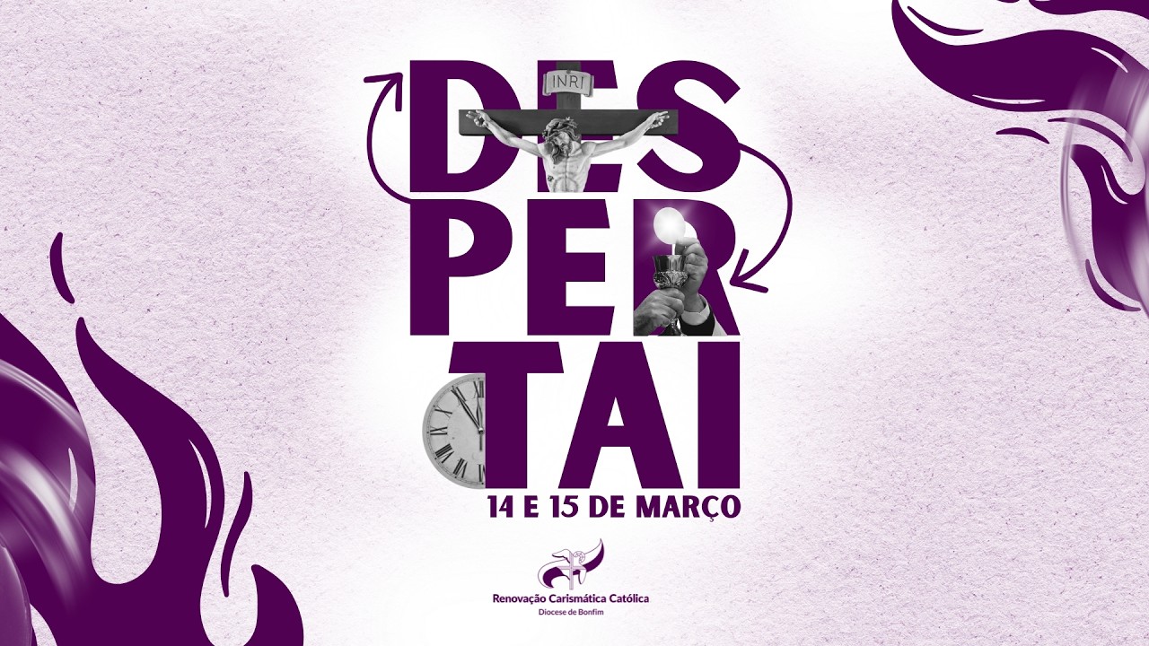 XXI DESPERTAI | Santa Missa de encerramento | Paróquia Santo Antônio de Campo Formoso - 15/03/2026