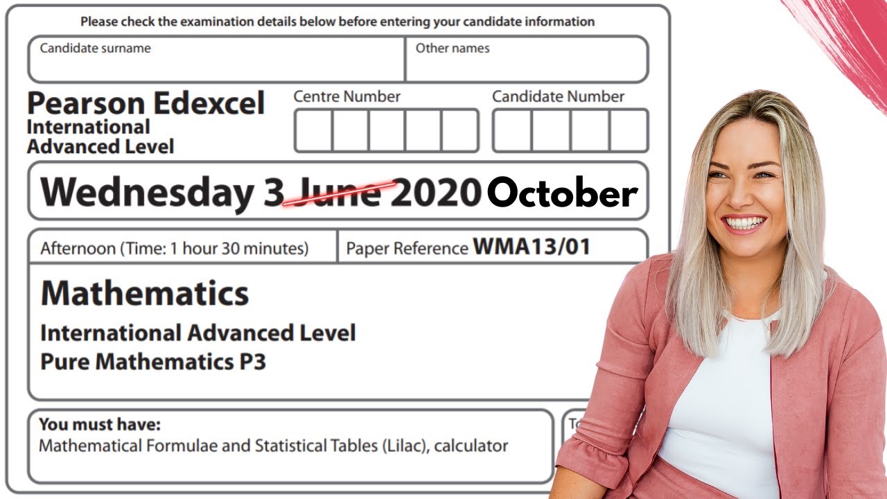 Pure 3 Oct 2020 Edexcel Exam IAL WMA13/01