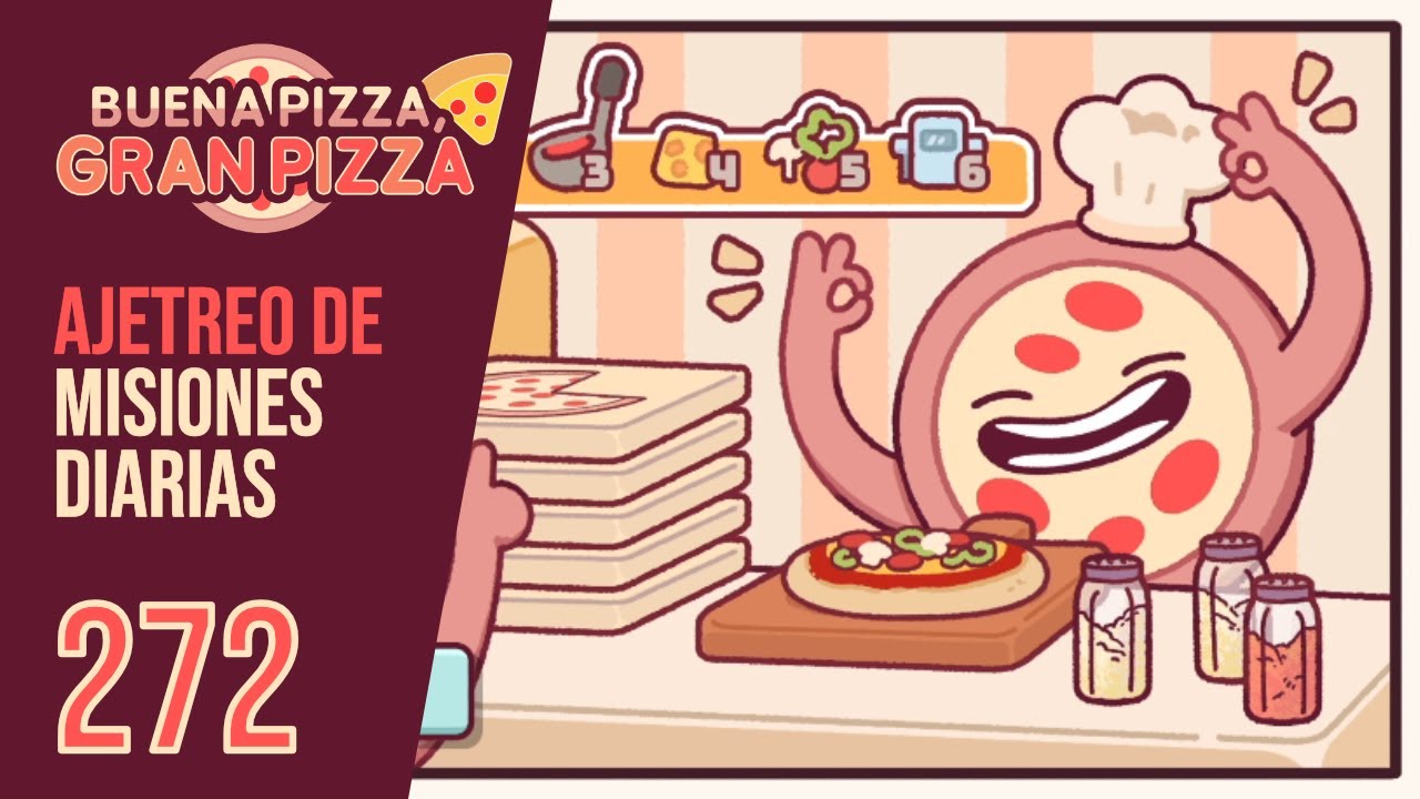 🍕 AJETREO DE MISIONES DIARIAS || Buena pizza, gran pizza | Gameplay #272
