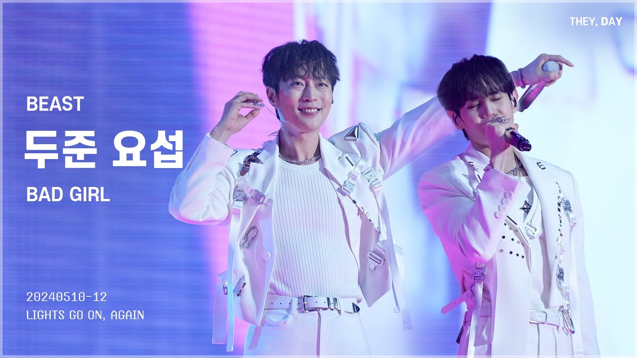 [직캠] 비스트 윤두준 양요섭 'BAD GIRL' @ LIGHTS GO ON, AGAIN 240510+12