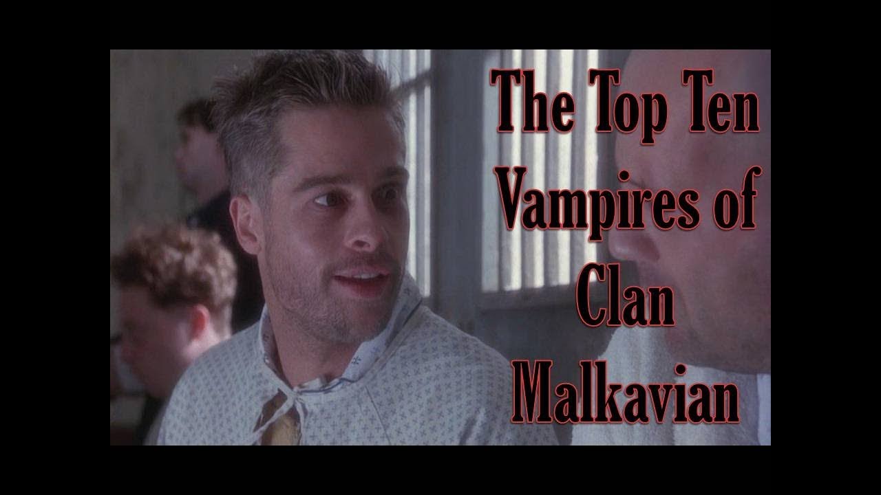 The Top Ten Vampires of Clan Malkavian