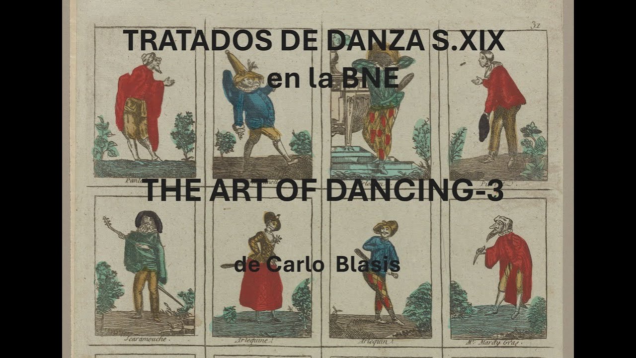 THE ART OF DANCING-3. CAPIT-7, episodio 6/3. TRATADOS s.XIX, BNE