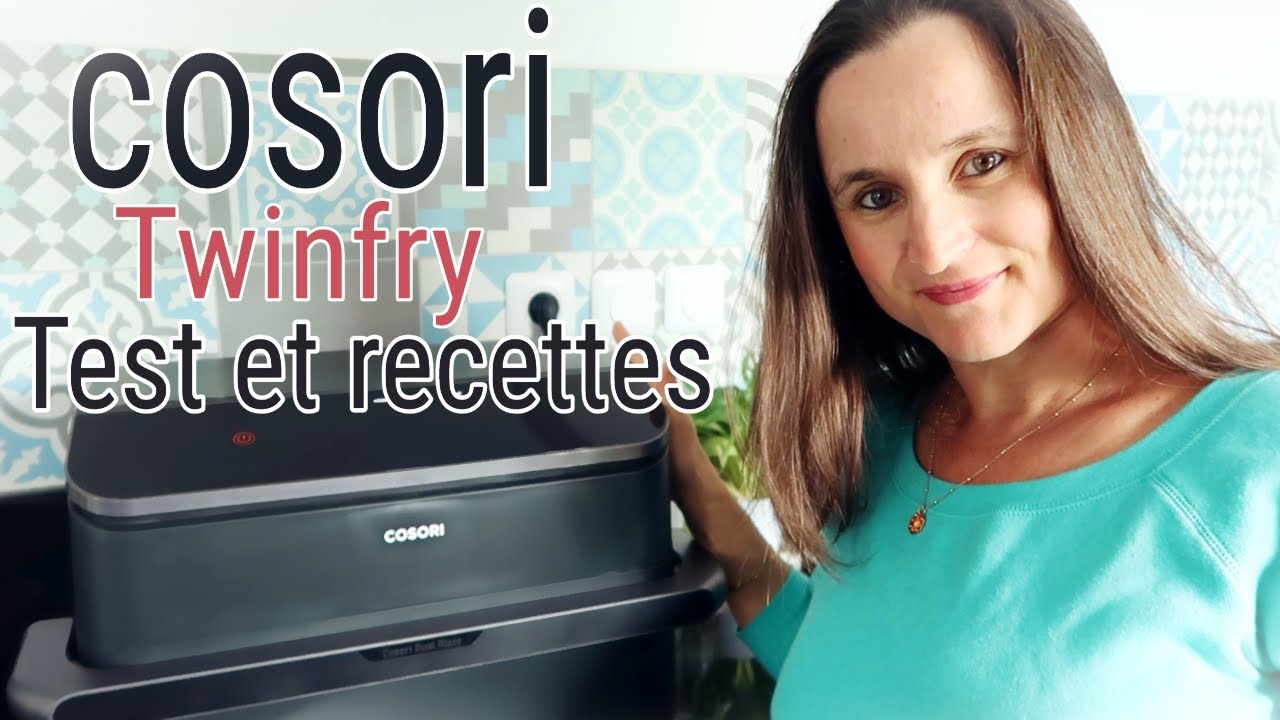 COSORI TWINFRY | Test et recettes | Friteuse à air 10 litres avec 4 résistances ! | LITTLE BENE