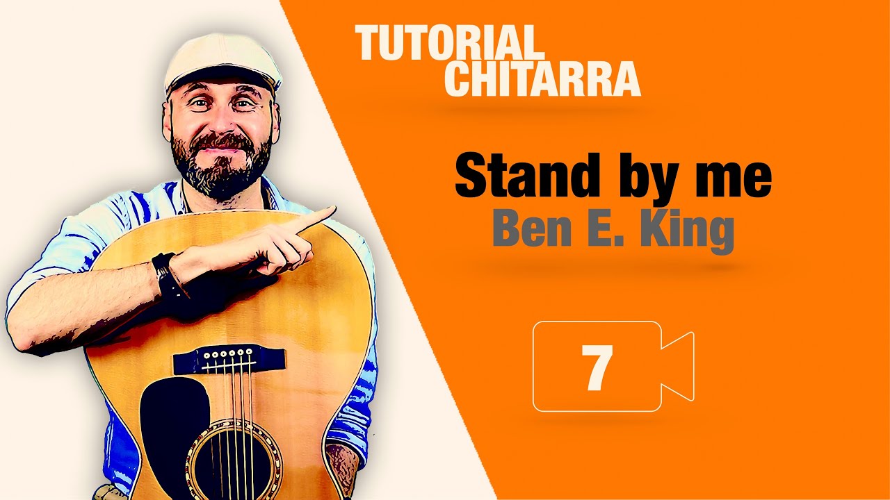 Stand by Me - Ben E. King | Tutorial chitarra facile