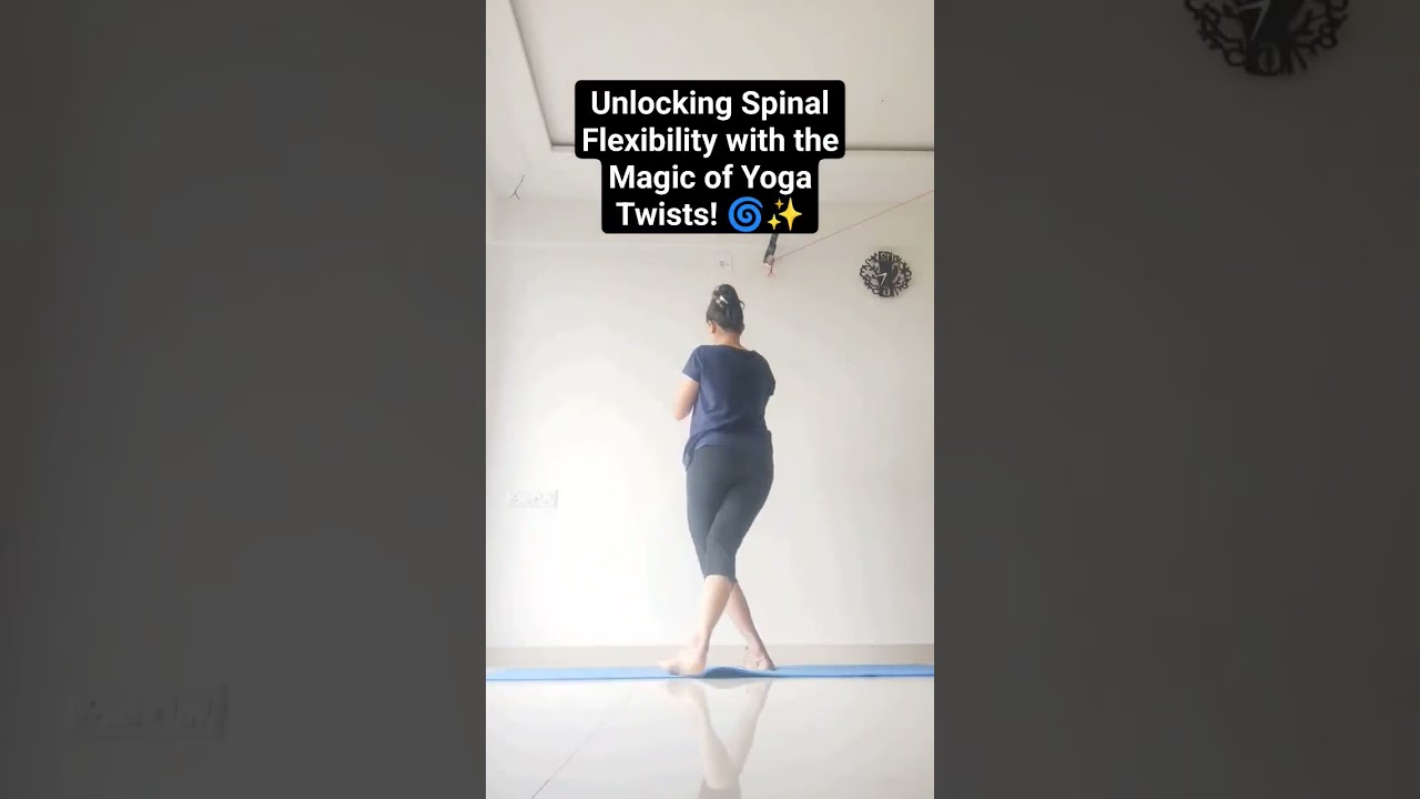 Unlocking Spinal Flexibility with the Magic of Yoga Twists!  🌀