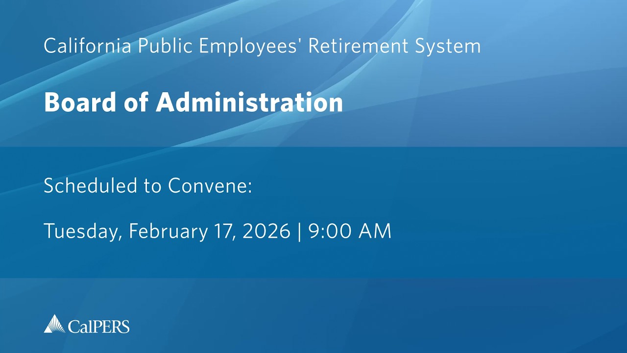 Board of Administration | Tuesday, February 17, 2026