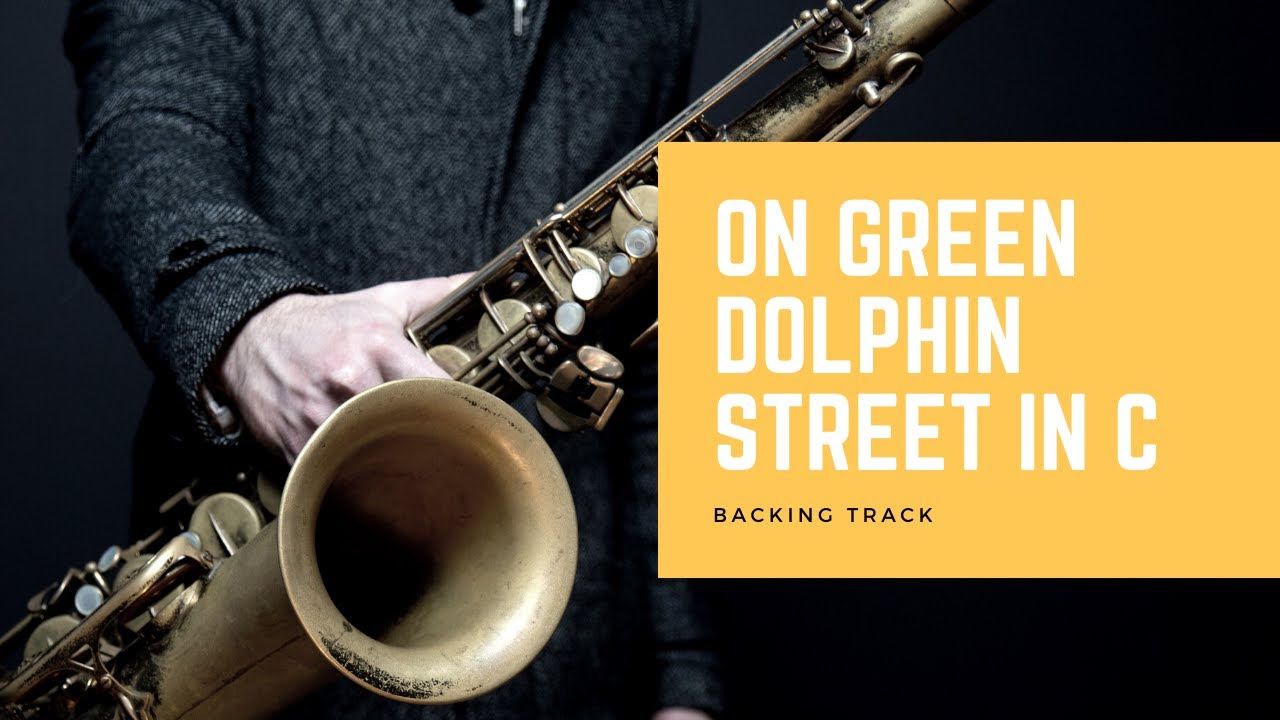 On Green Dolphin Street Backing Track in C 140 bpm - Jazz Play Along!