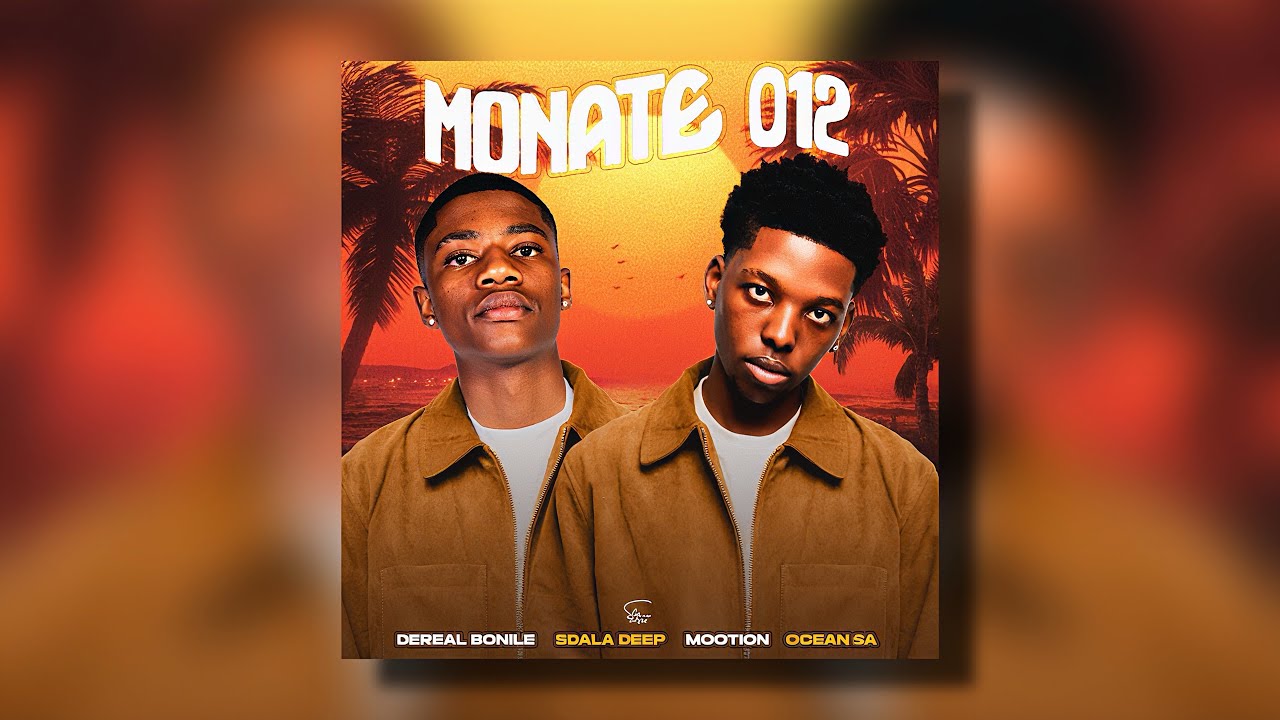 Dereal Bonile, Sdala Deep & M00tion - Monate 012 (feat. Ocean_SA) [Official Audio]