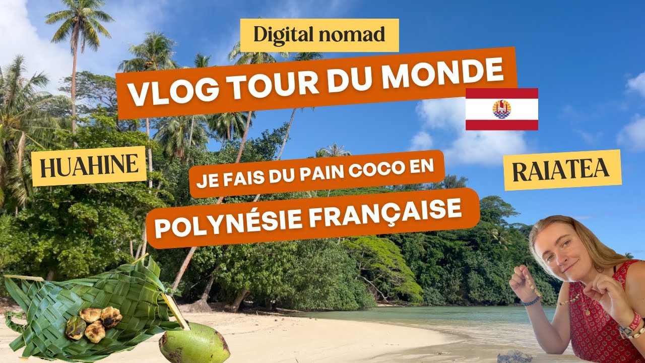 Vlog Polynésie Française #1 - Une expérience INCROYABLE à Huahine ! - Tour du monde 🏝️🇵🇫
