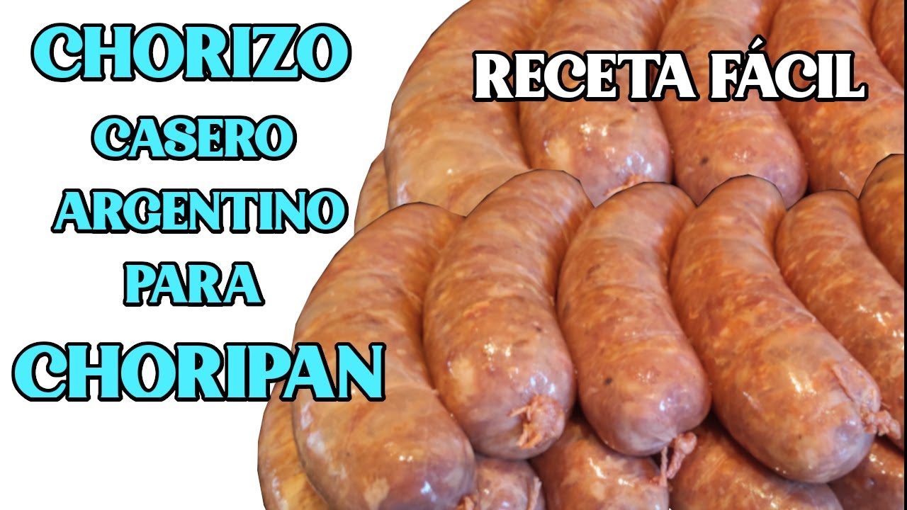 Como hacer chorizo Argentino para choripan facil y rapido Chorizos Argentinos Caseros (Choripan)