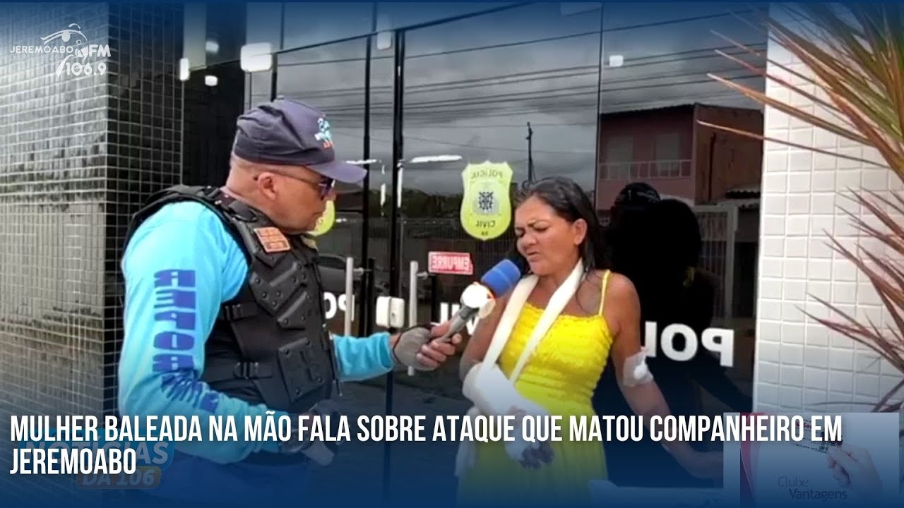 MULHER BALEADA NA MÃO FALA SOBRE ATAQUE QUE MATOU COMPANHEIRO EM JEREMOABO