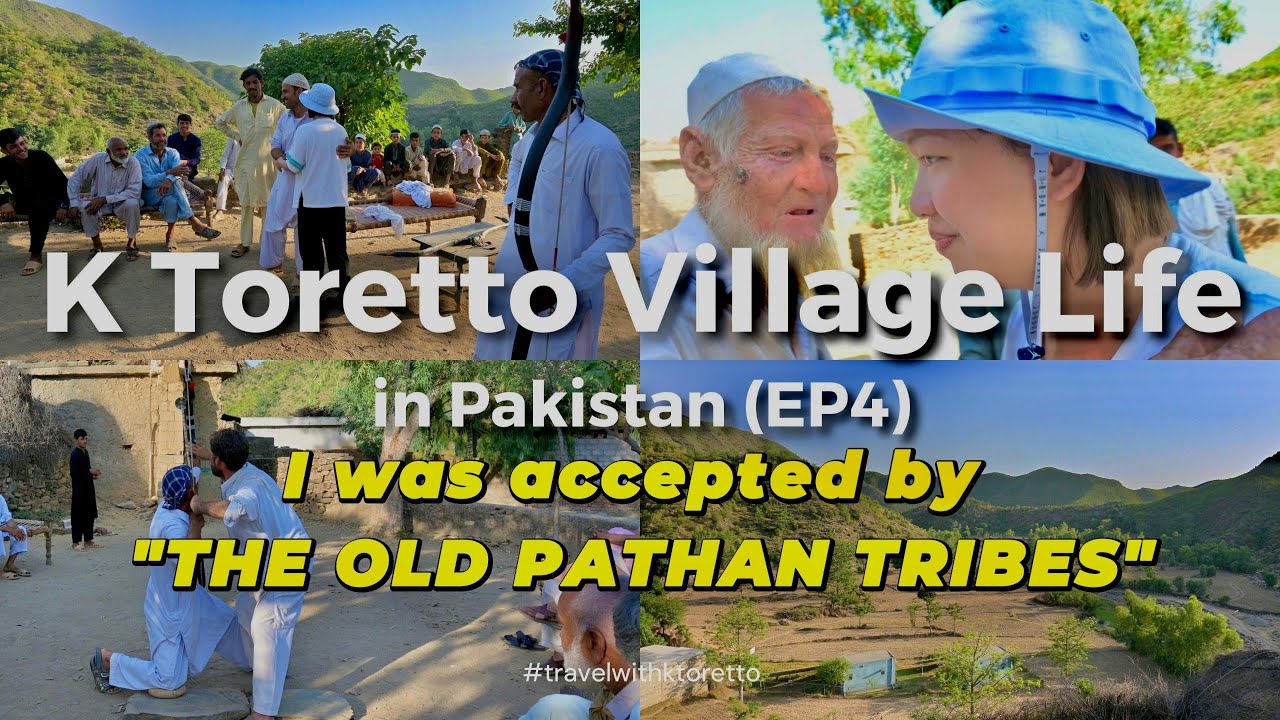 K TORETTO Village Life in Pakistan EP4 | I was ACCEPTED by 
