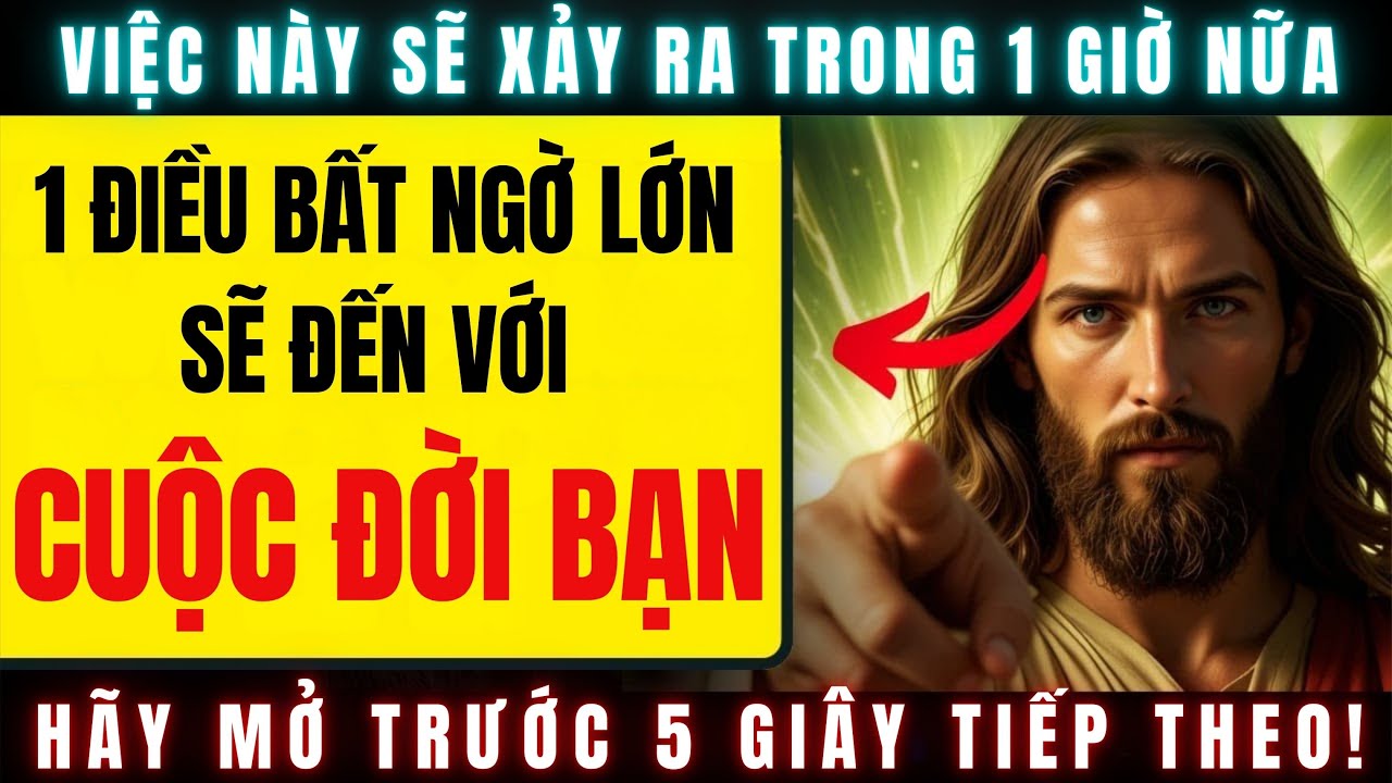 Chúa Phán: Chỉ Còn 1 Giờ Nữa Thôi. Hãy Chứng Kiến ​​phép Lạ Tuyệt Vời Này!⚠️Đừng Bỏ Qua Dấu Hiệu Này