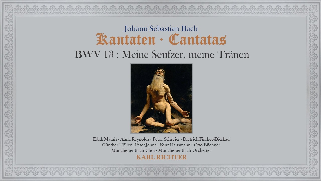 BACH: Cantata BWV 13 Meine Seufzer, meine Tr&auml;nen｜Karl Richter 1971｜Dual Subtitles(DE/KR)