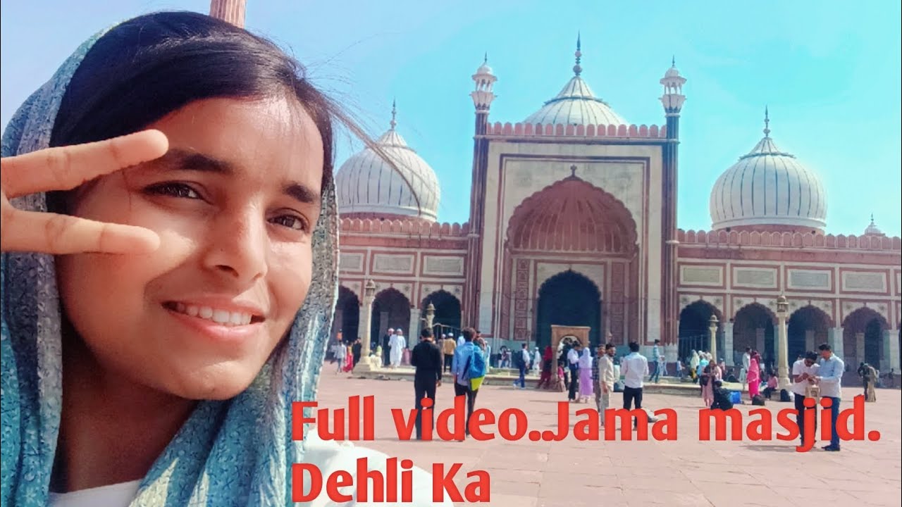 Jama Masjid Of Dehli ,JDehli Ka Jama Masjid Kaisa Hain