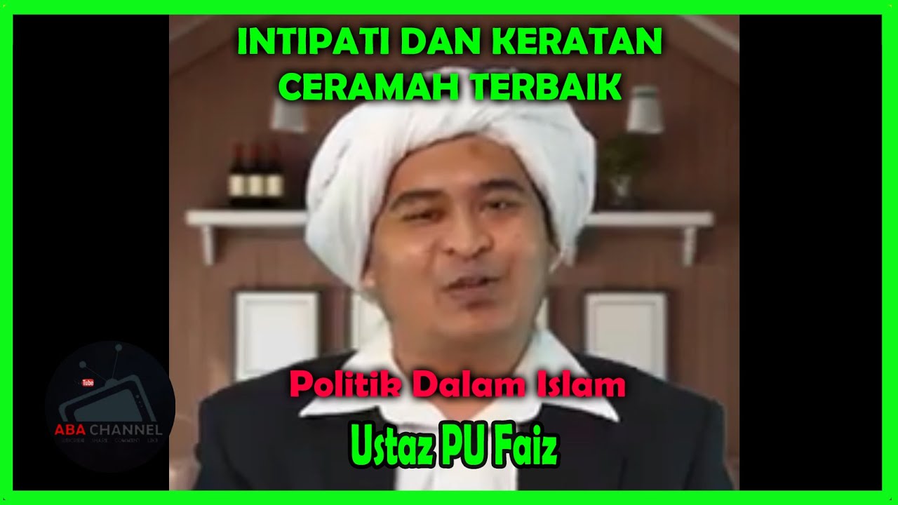 Politik Dalam Islam   Ustaz PU Faiz