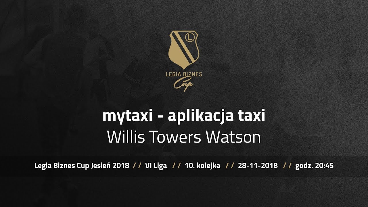 Skrót spotkania mytaxi - Aplikacja taxi - Willis Towers Watson ( Legia Biznes Cup Jesień 2018 )