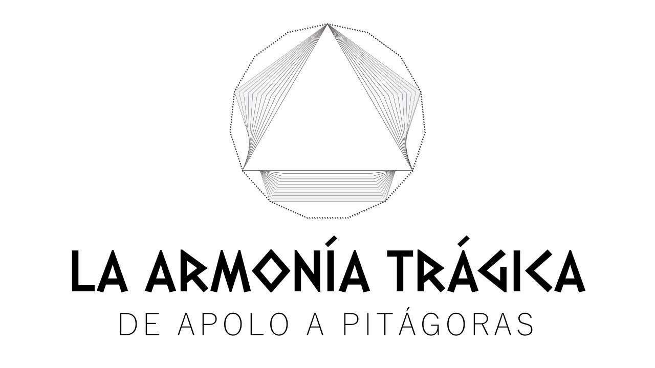 La Armonía Trágica: de Apolo a Pitágoras - Cátedras Wagnerianas