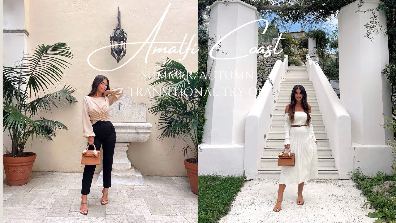 SUMMER/AUTUMN TRANSITIONAL TRY ON IN THE AMALFI COAST, LILY SILK | Alessandra Rosa