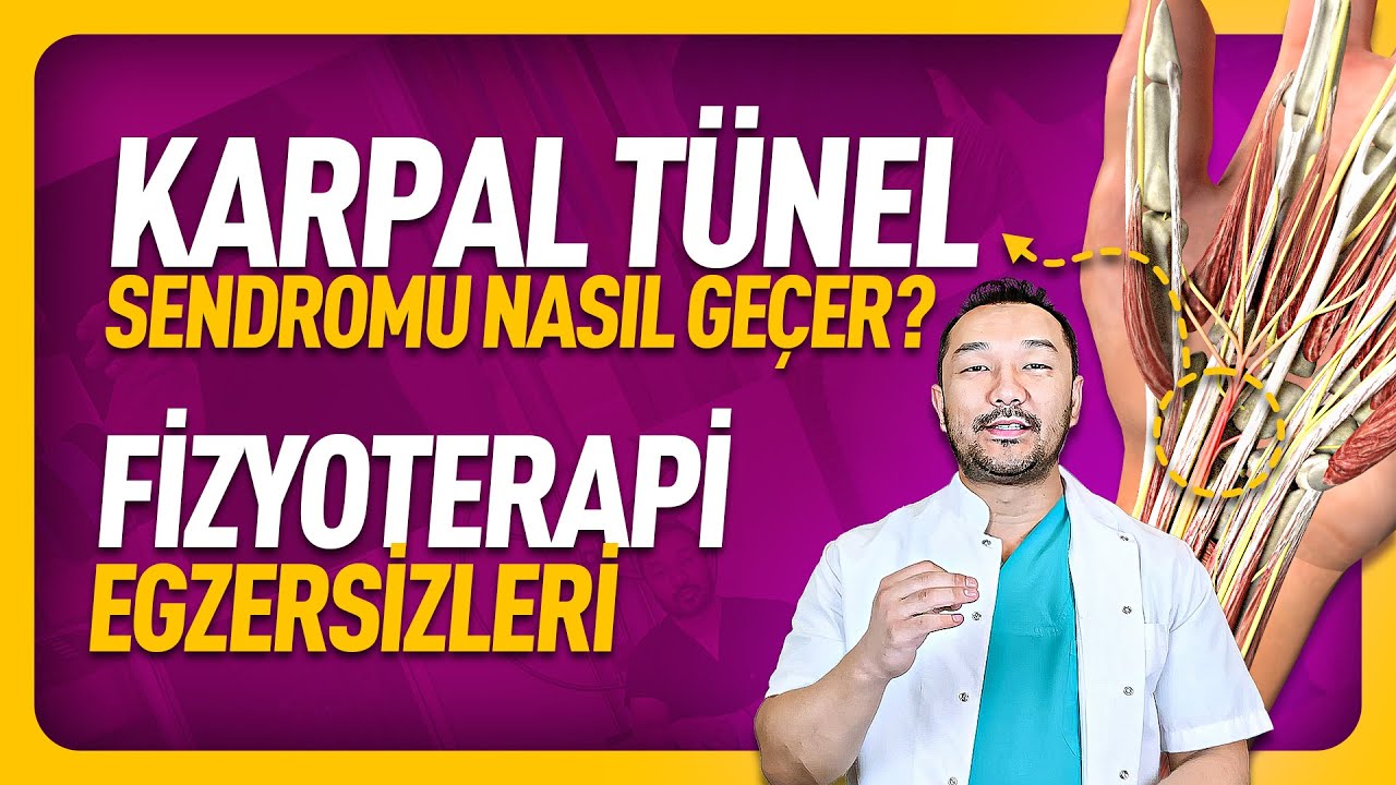 Karpal Tünel Sendromu Egzersizleri
