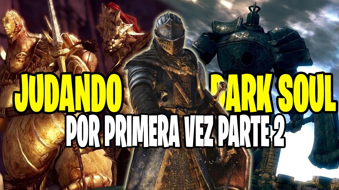jugando a DARK SOUL POR PRIMERA VEZ PARTE#2