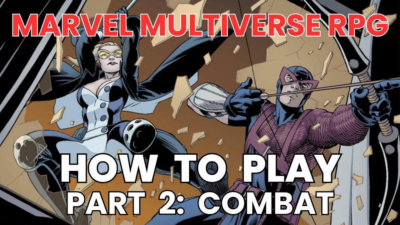 Как играть в RPG Marvel Multiverse: бои (глава 4 основных правил MMRPG)