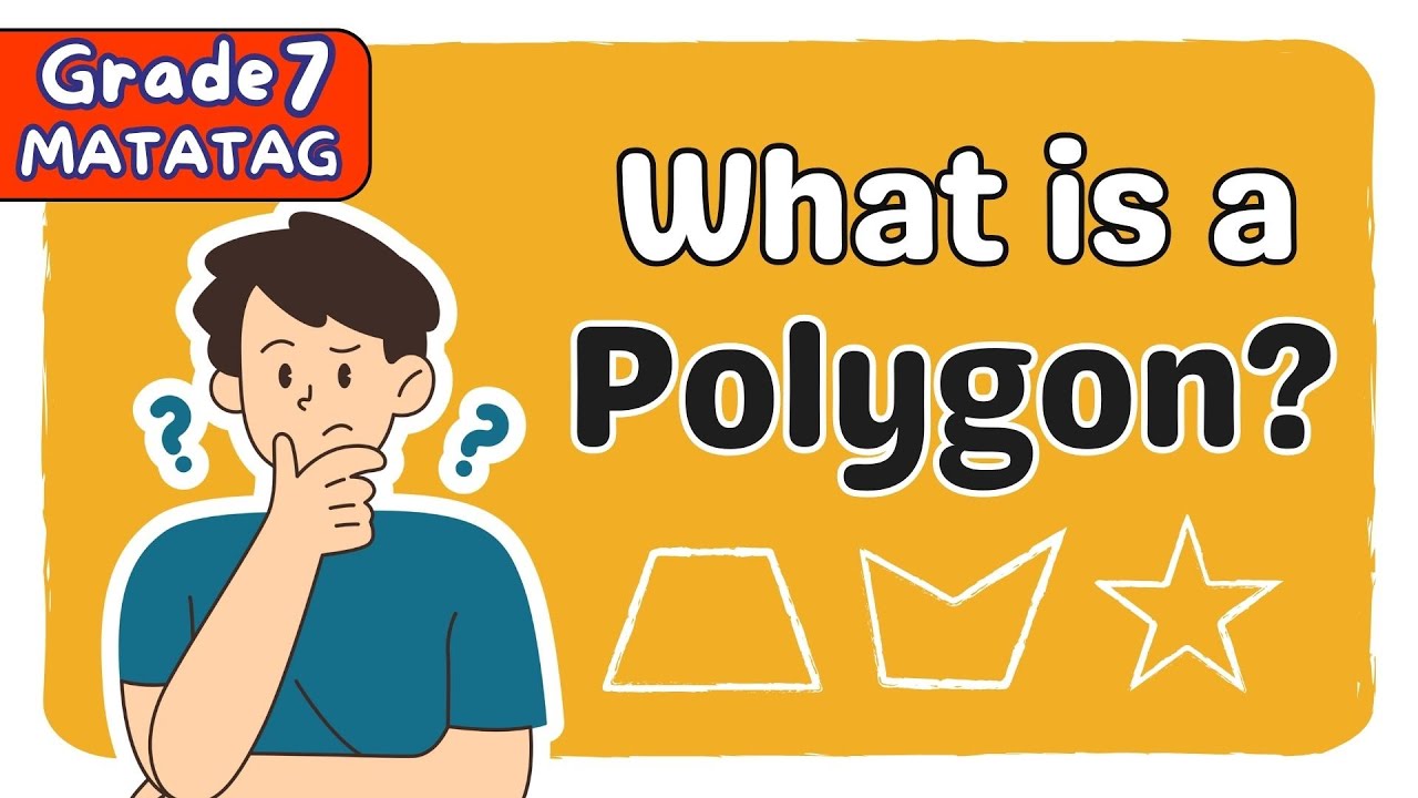 DEFINITION AND PROPERTIES OF A POLYGON | FIRST QUARTER GRADE 7 MATATAG [TAGALOG MATH TUTORIAL]
