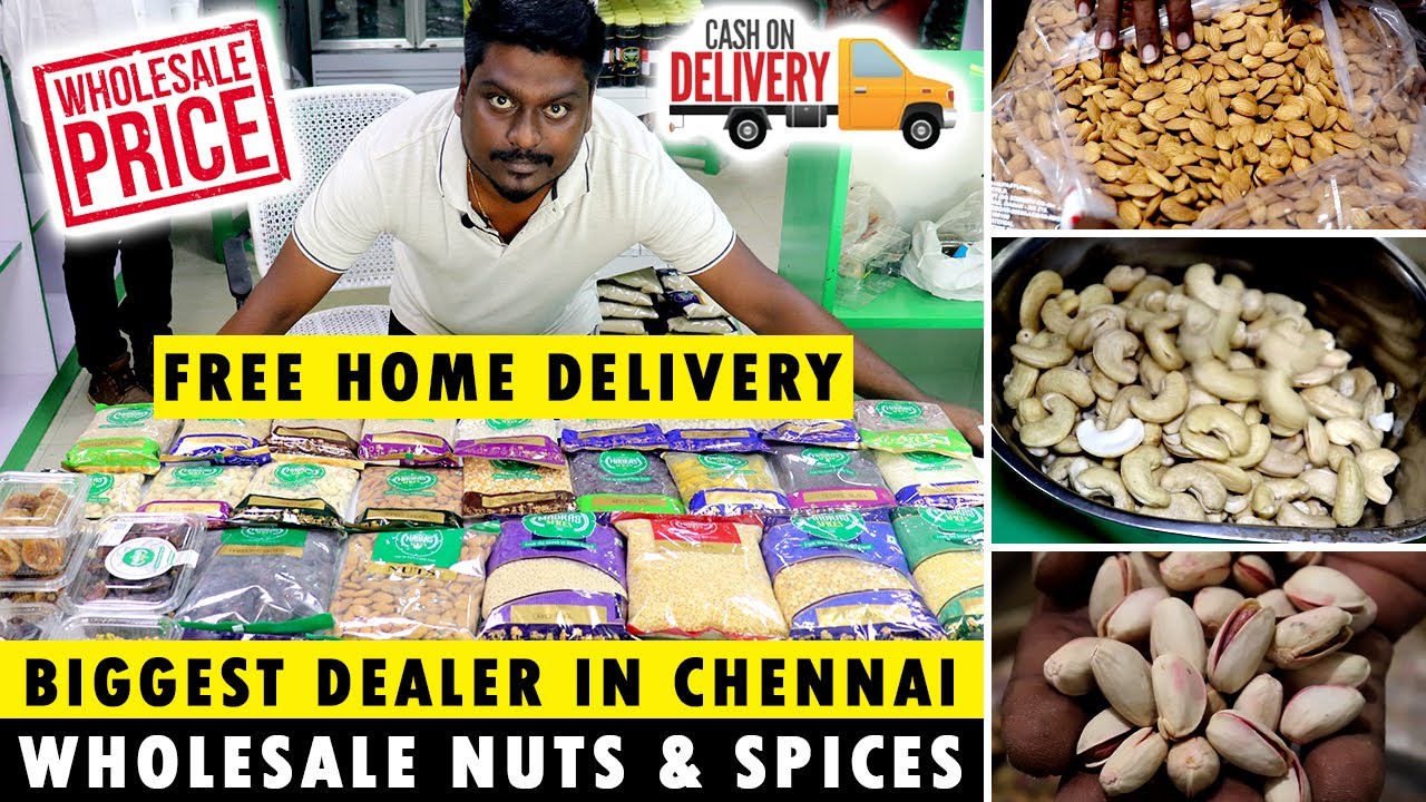Wholesale Nuts and Spices | Nuts Shop in Chennai | Dealer in Chennai |Wholesale Dry Fruits|VideoShop