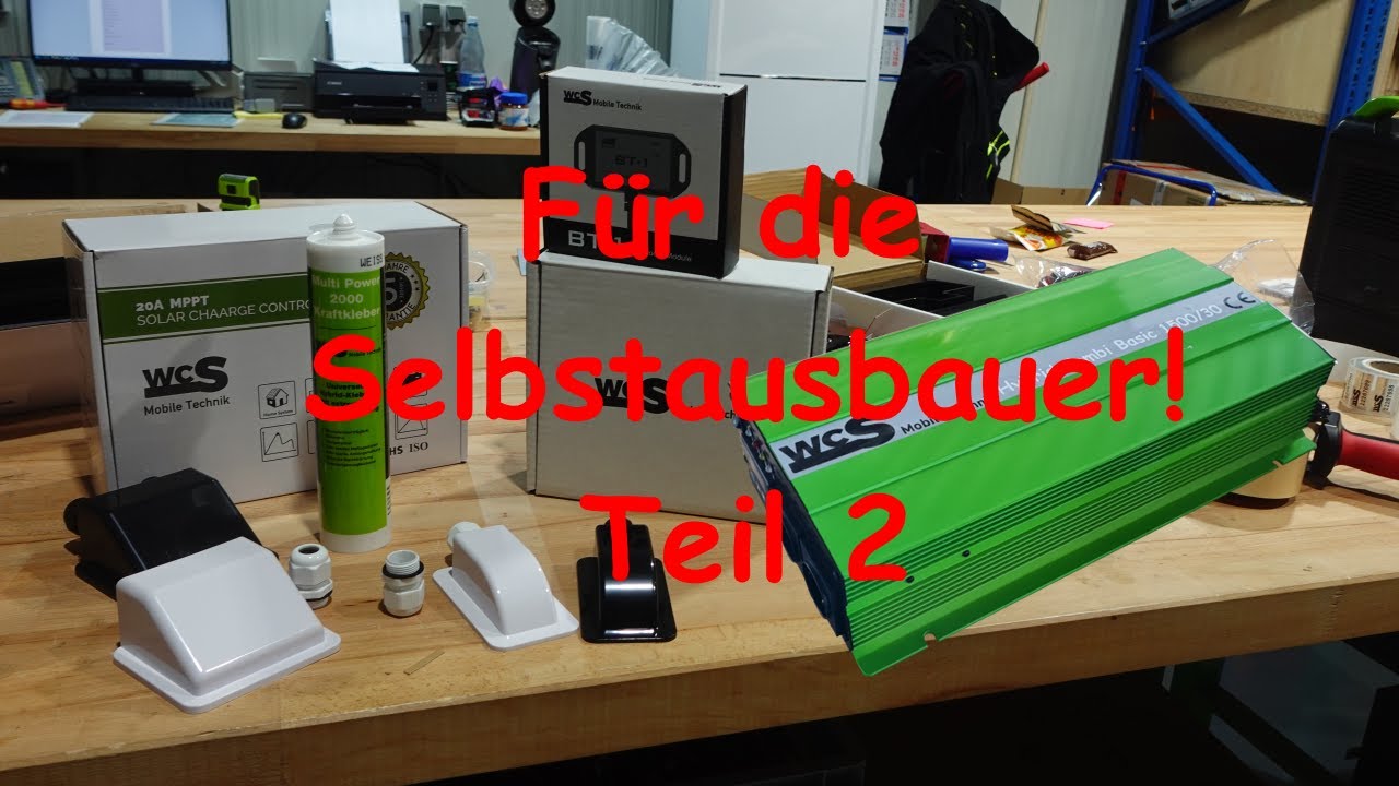 WCS Goch: Für die Selbstausbauer! Teil 2