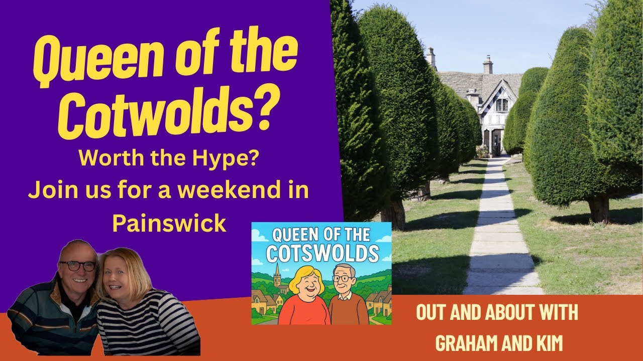 A Weekend in Painswick&hellip;&hellip;Best Cotswold Getaway?