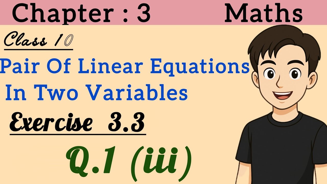 Ex 3.3  Q.1 (iii) | Class 10 Maths | Pair of Linear Equations in Two Variables | CBSE | NCERT