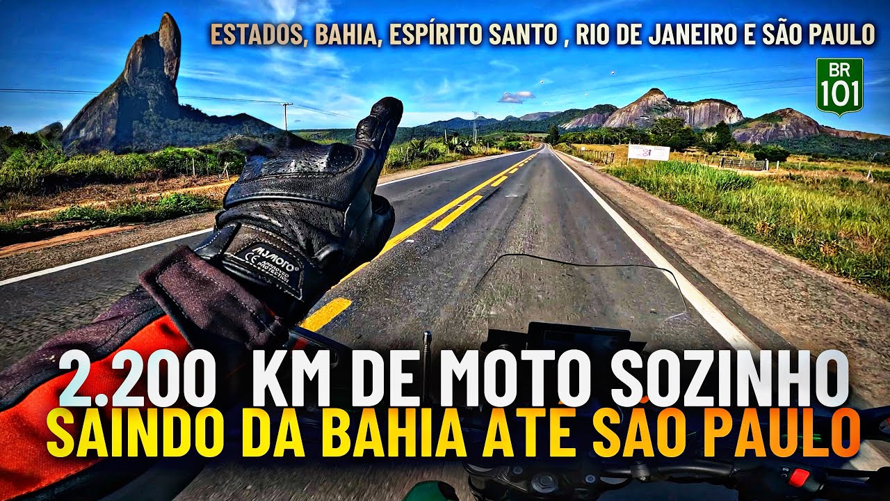 VIAGEM PARA O NORDESTE, VOLTA PELA #br101  -  BAHIA  até SÃO PAULO @viagemdemoto