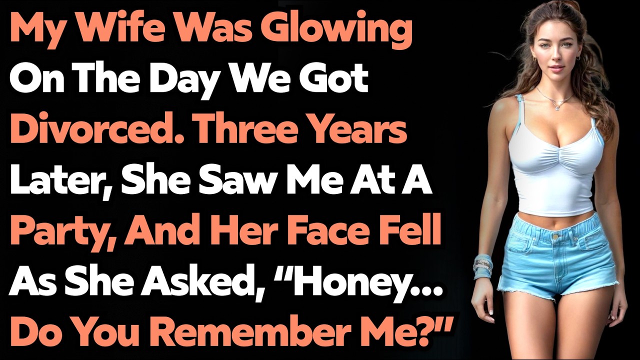 My Wife Was Glowing On The Day We Got Divorced. 3 Yrs Later, She Saw Me At a Party, & Her Face Fell